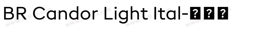 BR Candor Light Ital字体转换